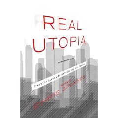 Real Utopia: Participatory Society for the 21st Century