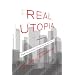 Real Utopia: Participatory Society for the 21st Century