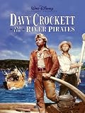 Davy Crockett And The River Pirates
