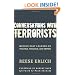 Conversations With Terrorists: Middle East Leaders on Politics, Violence, and Empire