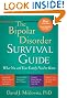 The Bipolar Disorder Survival Guide, Second Edition: What You and Your Family Need to Know