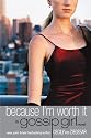Gossip Girl: Because I'm Worth It