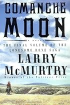Comanche Moon 1st (first) Edition by McMurtry, Larry published by Simon & Schuster (1997) Hardcover