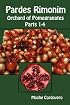 Pardes Rimonim - Orchard of Pomegranates - Parts 1-4