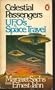 Celestial Passengers: UFO's and Space Travel