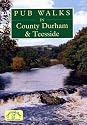 Pub Walks in County Durham and Teesside