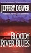 Bloody River Blues (Location Scout Mysteries)