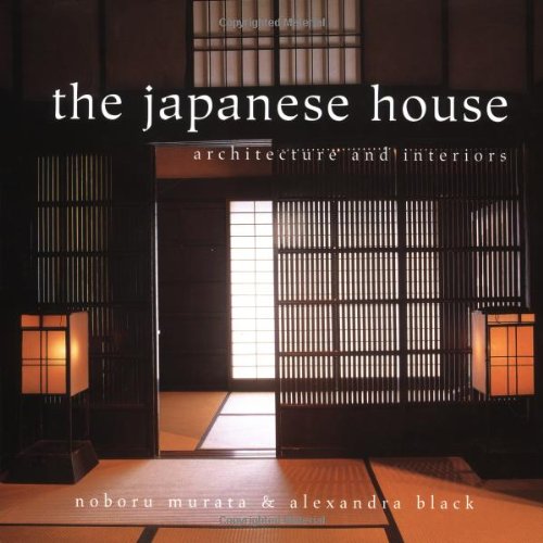 The Japanese House: Architecture and Interiors
