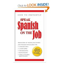 Speak Spanish on the Job (How to Instantly)
