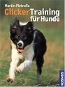 Clickertraining f&uuml;r Hunde