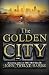 The Golden City (Fourth Realm Trilogy)