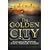 The Golden City (Fourth Realm Trilogy)