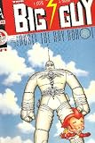 The Big Guy and Rusty the Boy Robot #1 (1 of 2)