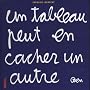 Un tableau peut en cacher un autre