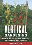 Vertical Gardening: Grow Up, Not Out,...