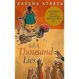Tell A Thousand Lies ~ Rasana Atreya