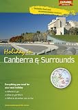 Holiday in Canberra and Surrounds
