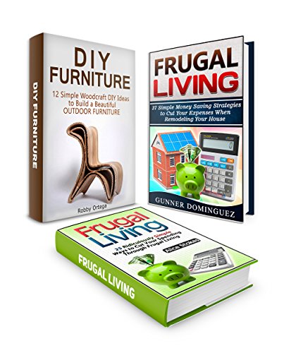 Frugal Living Box Set: 74 Simple How to Save Money Ideas and Frugal Tips to Cut Your Expenses Implementing DIY Home Projects (Frugal living, frugality, living frugal, how to be frugal), by Alice Stokes, Gunner Dominguez, Robby Ortega Frugal Living Box Set: 74 Simple How to Save Money Ideas and Frugal Tips to Cut Your Expenses Implementing DIY Home Projects (Frugal living, frugality, living frugal, how to be frugal), by Alice Stokes, Gunner Dominguez, Robby Ortega