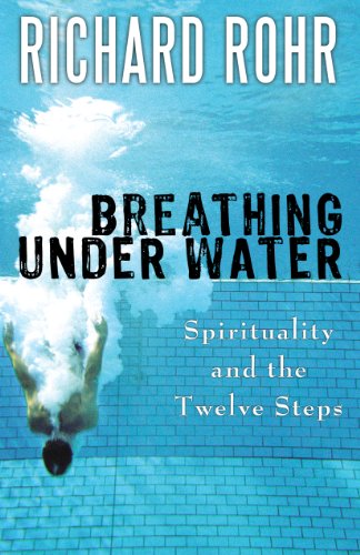Download Breathing Under Water: Spirituality and the Twelve Steps Download Breathing Under Water: Spirituality and the Twelve Steps