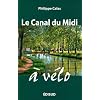 Le Canal du Midi � v�lo