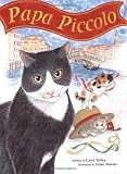 Papa Piccolo Families, Fatherhood Childrens Book)