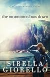 The Mountains Bow Down