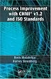 Process Improvement with CMMI® v1.2 and ISO Standards