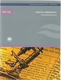 Medical Terminology: A Word-Building Approach Instructor's Resource Manual