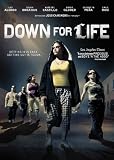 Down for Life [DVD] [2009] [Region 1] [US Import] [NTSC]