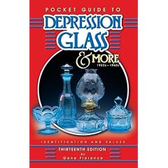 Pocket Guide to Depression Glass and More: 1920S-1960s by Gene Florence