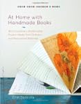 At Home with Handmade Books: 28 Extra...