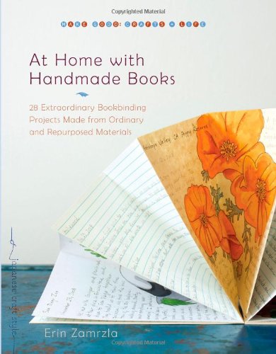 binding paperback books-At Home with Handmade Books: 28 Extraordinary Bookbinding Projects Made from Ordinary and Repurposed Materials (Make Good: Crafts + Life) Images