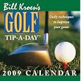Bill Kroen's Golf Tip-A-Day: 2009 Day-to-Day Calendar by Bill Kroen