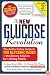 The New Glucose Revolution: The Authoritative Guide to the Glycemic Index - the Dietary Solution for Lifelong Health (Glucose Revolution)
