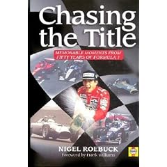 Chasing the Title: Fifty Years of Formula 1: Memorable Moments from Fifty Years of Formula 1