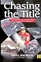 Chasing the Title: Memorable Moments from Fifty Years of Formula 1