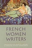 French Women Writers: A Bio-bibliographical Source Book (Bison Book)
