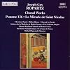 Ropartz: Choral Works- Psaume 136 / Le Miracle de Saint Nicholas / Dimanche / Nocturne / Les Vepres Sonnent