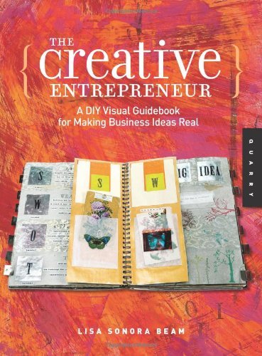 Download The Creative Entrepreneur: A DIY Visual Guidebook for Making Business Ideas Real Download The Creative Entrepreneur: A DIY Visual Guidebook for Making Business Ideas Real