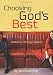 Search : Choosing God's Best - '06 Repack: Wisdom for Lifelong Romance