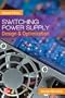 Switching Power Supply Design and Optimization, Second Edition