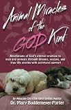 Animal Miracles of the God Kind