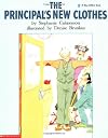 The Principal's New Clothes (Blue Ribbon Book)