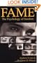 Fame: The Psychology of Stardom