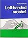 Left-Handed Crochet