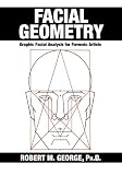  : Facial Geometry: Graphic Facial Analysis for Forensic Artists