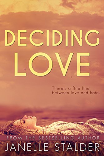 Deciding Love (Bloomfield Series Book 3)
