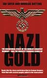 Nazi Gold: The Sensational Story of the World