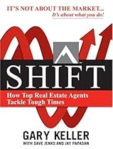 SHIFT:  How Top Real Estate Agents Tackle Tough Times (PAPERBACK) (Millionaire Real Estate)