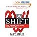 SHIFT:  How Top Real Estate Agents Tackle Tough Times (PAPERBACK) (Millionaire Real Estate)